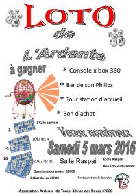 L'ardente de Tours organise son loto de printemps. Le samedi 5 mars 2016 à Tours. Indre-et-loire.  19H00